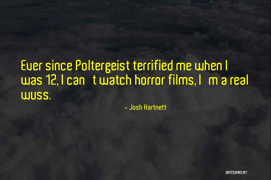 Hartnett Josh Quotes By Josh Hartnett Hartnett Josh Quotes By Josh Hartnett