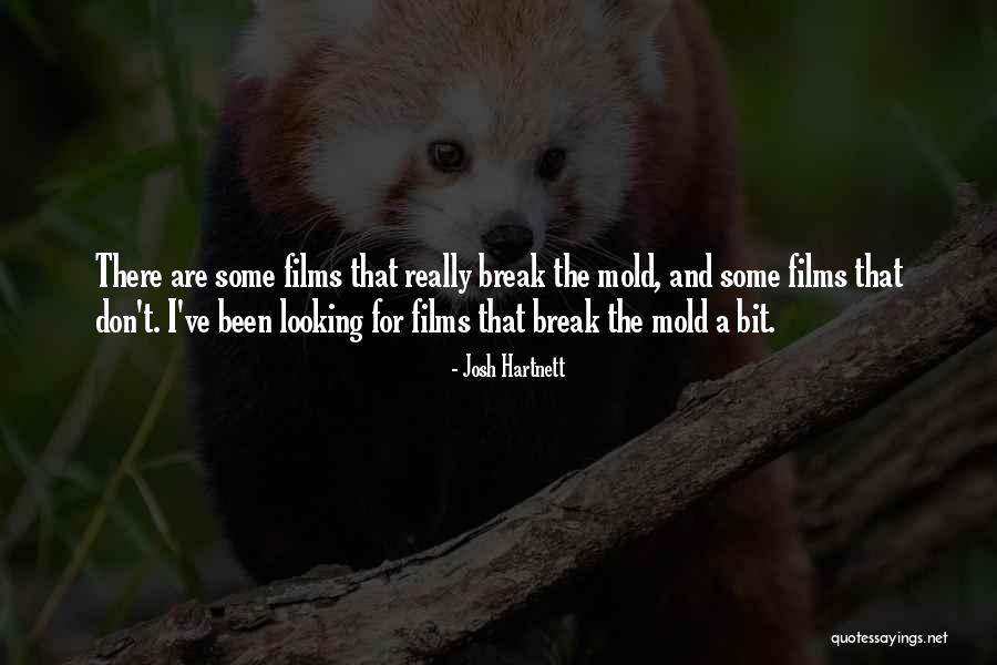 Hartnett Josh Quotes By Josh Hartnett Hartnett Josh Quotes By Josh Hartnett