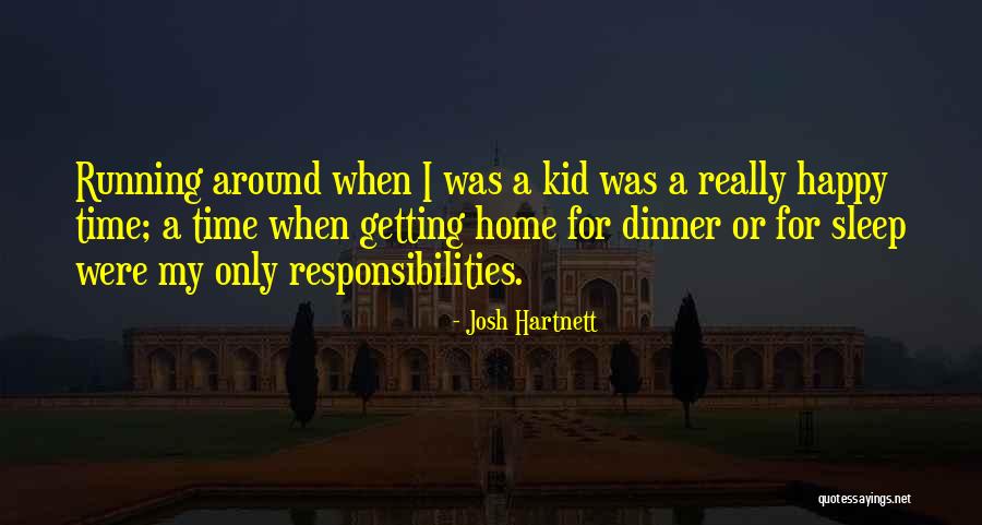 Hartnett Josh Quotes By Josh Hartnett Hartnett Josh Quotes By Josh Hartnett