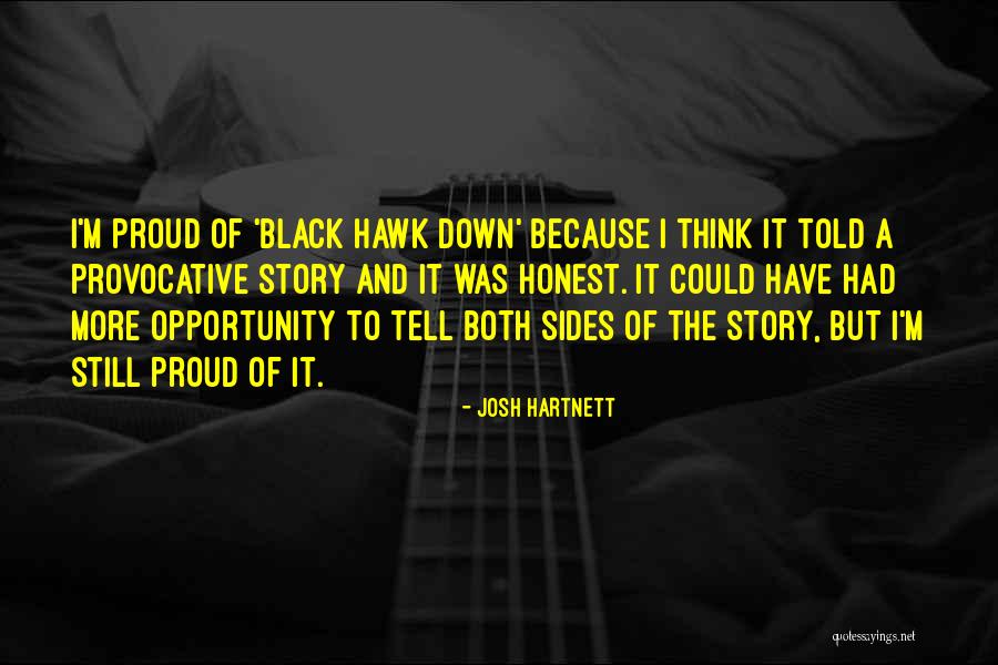 Hartnett Josh Quotes By Josh Hartnett Hartnett Josh Quotes By Josh Hartnett