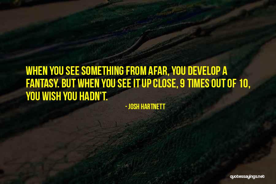 Hartnett Josh Quotes By Josh Hartnett Hartnett Josh Quotes By Josh Hartnett