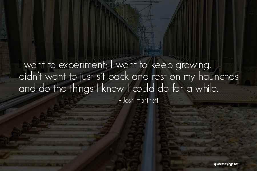 Hartnett Josh Quotes By Josh Hartnett Hartnett Josh Quotes By Josh Hartnett