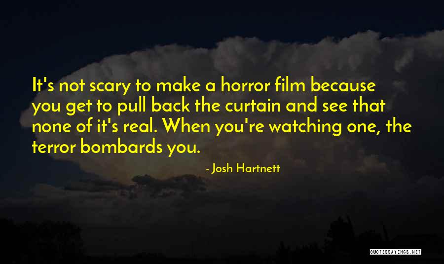 Hartnett Josh Quotes By Josh Hartnett Hartnett Josh Quotes By Josh Hartnett