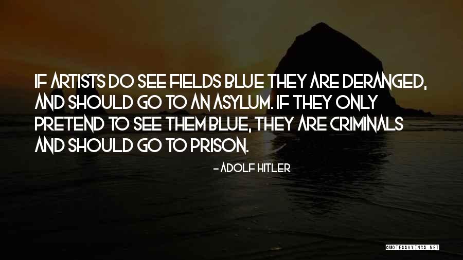 Hartog Baer Quotes By Adolf Hitler Hartog Baer Quotes By Adolf Hitler