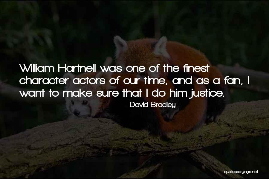 Hartung Artist Quotes By David Bradley Hartung Artist Quotes By David Bradley