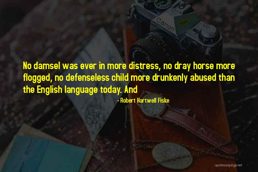 Hartwell Quotes By Robert Hartwell Fiske Hartwell Quotes By Robert Hartwell Fiske