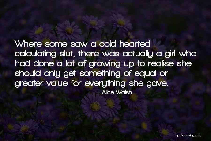 Haruehun Quotes By Alice Walsh Haruehun Quotes By Alice Walsh