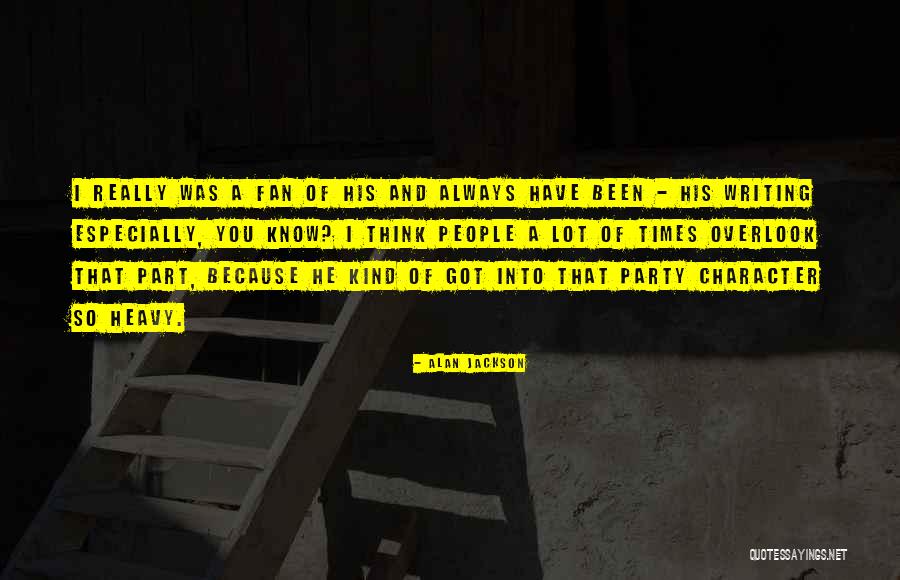 Haruf Plainsong Quotes By Alan Jackson Haruf Plainsong Quotes By Alan Jackson