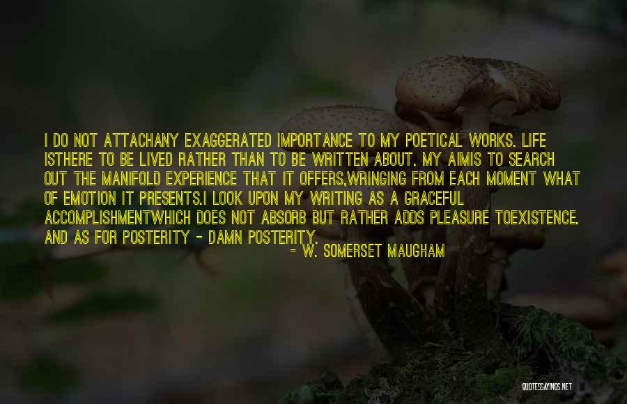 Haruka Sakaguchi Quotes By W. Somerset Maugham Haruka Sakaguchi Quotes By W. Somerset Maugham