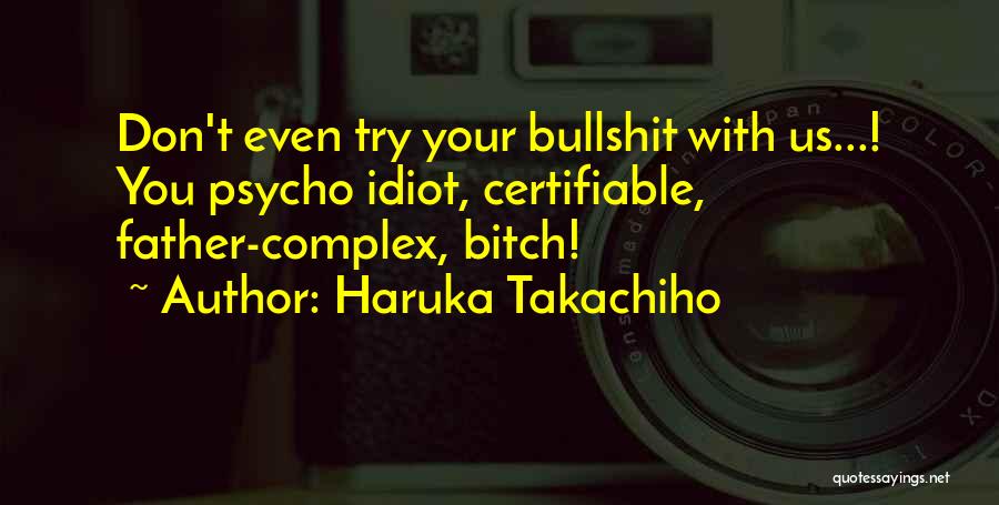 Haruka Takachiho Quotes 548785