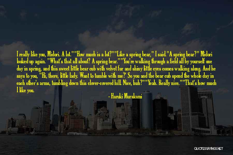 Haruki Murakami Midori Quotes By Haruki Murakami