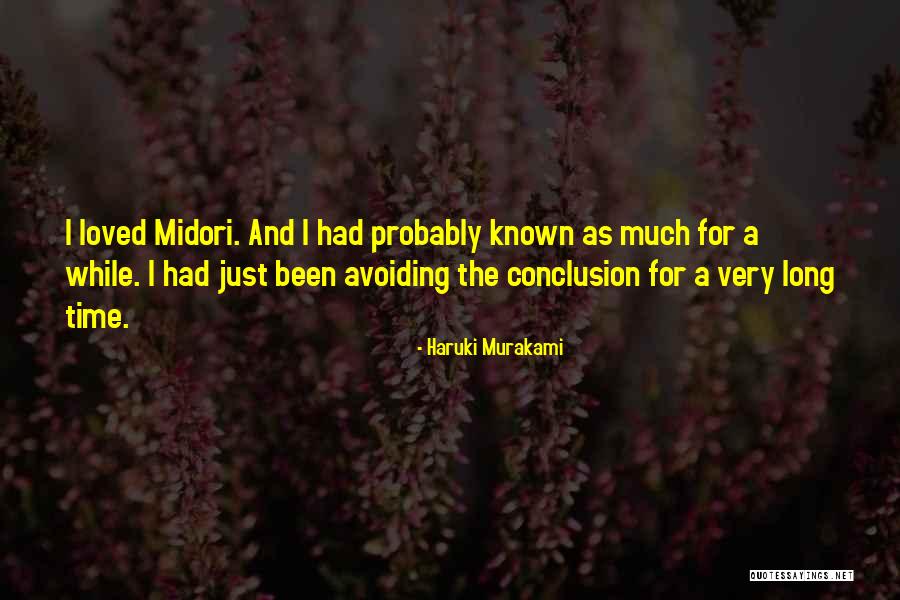 Haruki Murakami Midori Quotes By Haruki Murakami