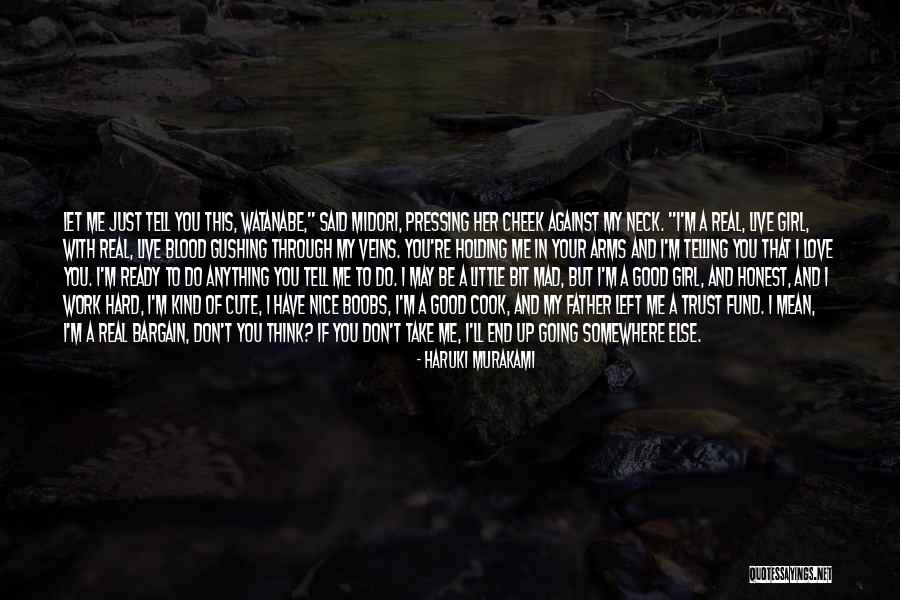 Haruki Murakami Midori Quotes By Haruki Murakami
