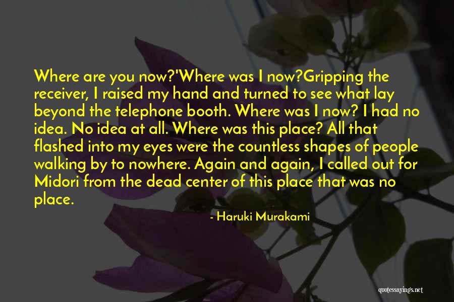 Haruki Murakami Midori Quotes By Haruki Murakami