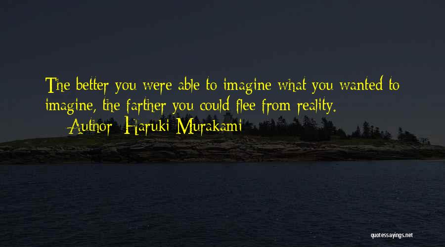 Haruki Murakami Wind Up Bird Chronicle Quotes By Haruki Murakami