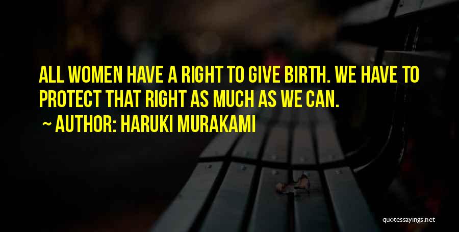 Haruki Quotes By Haruki Murakami