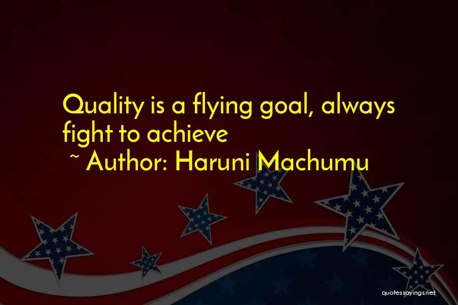 Haruni Machumu Quotes 347361