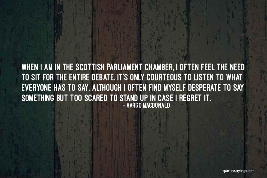 Haruruku Quotes By Margo MacDonald Haruruku Quotes By Margo MacDonald