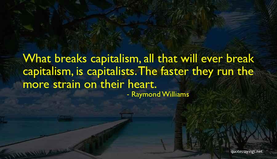 Haruspex Quotes By Raymond Williams Haruspex Quotes By Raymond Williams