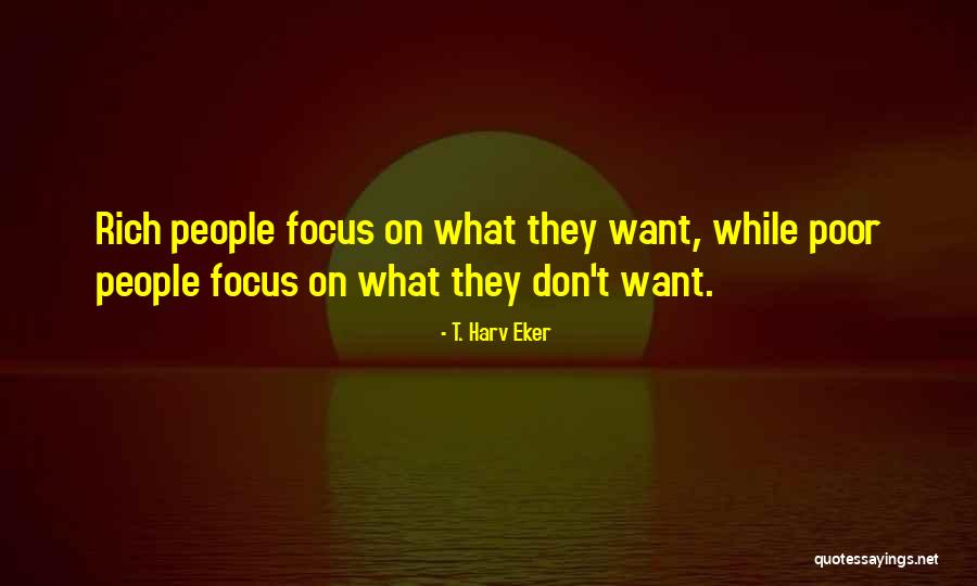 Harv Quotes By T. Harv Eker Harv Quotes By T. Harv Eker