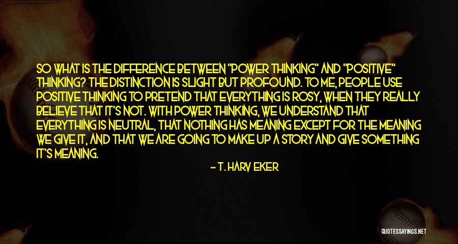 Harv Quotes By T. Harv Eker Harv Quotes By T. Harv Eker