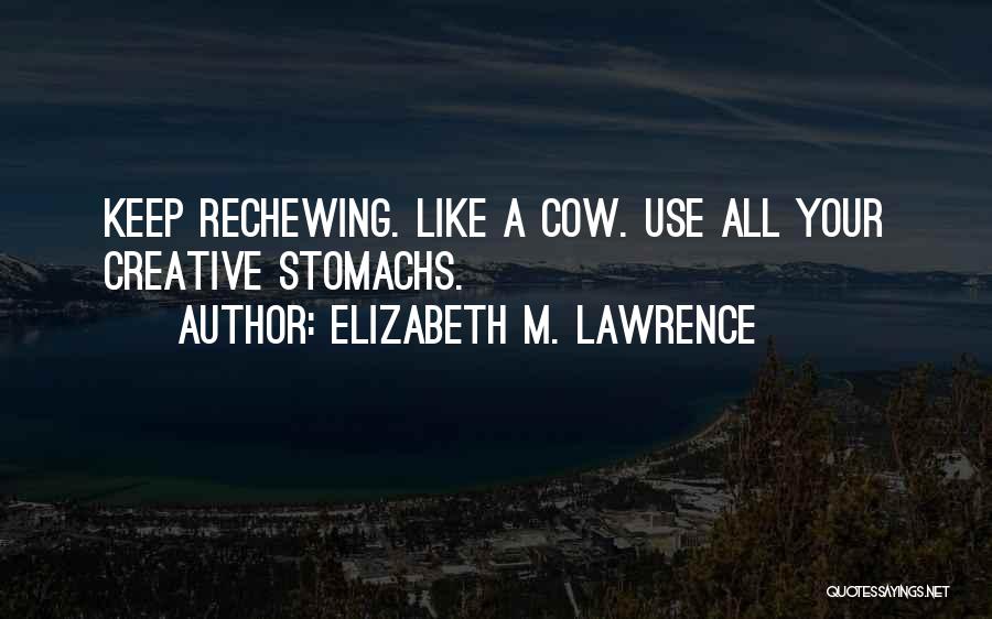 Harvancik Oregon Quotes By Elizabeth M. Lawrence