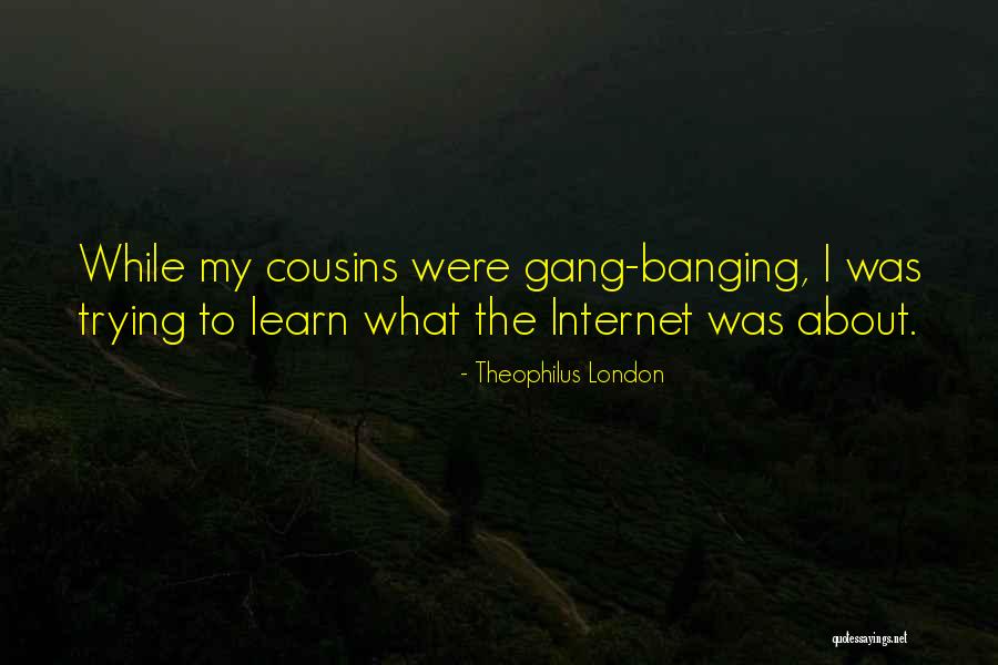 Harvancik Oregon Quotes By Theophilus London Harvancik Oregon Quotes By Theophilus London