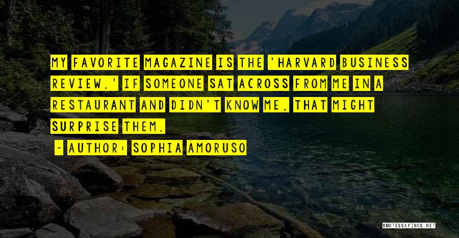 Harvard Business Review Best Quotes By Sophia Amoruso