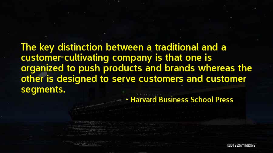 Harvard Business School Press Quotes 2208384