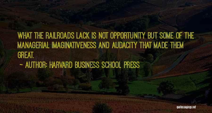 Harvard Business School Press Quotes 2234442