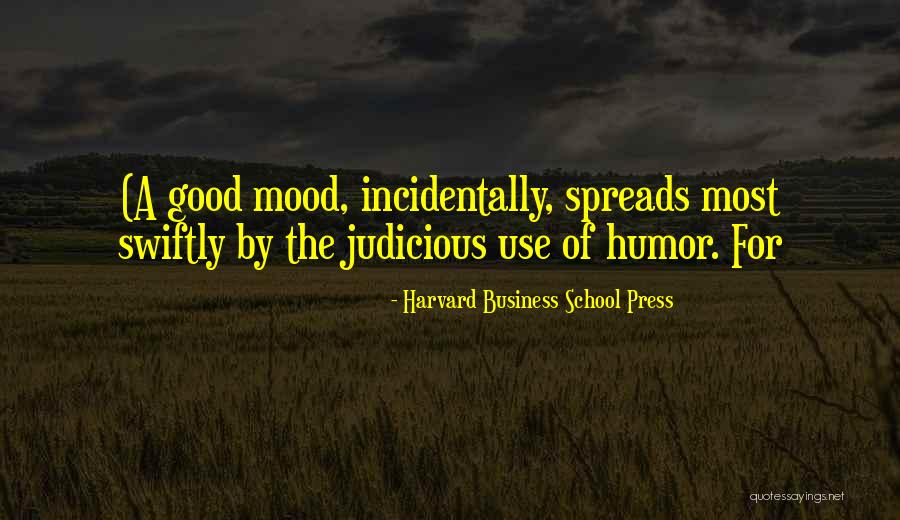 Harvard School Of Business Quotes By Harvard Business School Press Harvard School Of Business Quotes By Harvard Business School Press