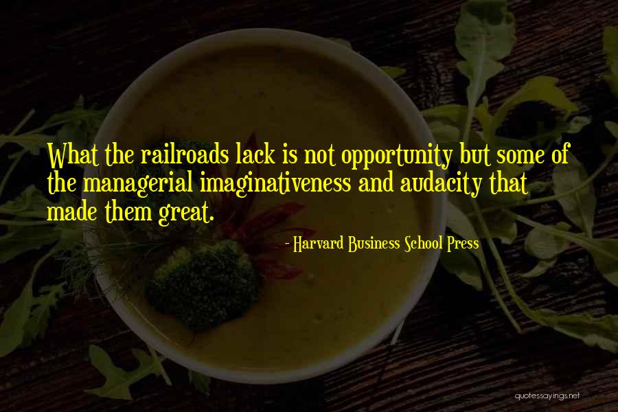 Harvard School Of Business Quotes By Harvard Business School Press Harvard School Of Business Quotes By Harvard Business School Press
