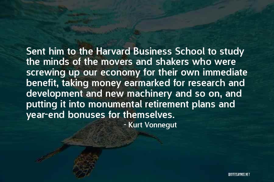 Harvard School Of Business Quotes By Kurt Vonnegut Harvard School Of Business Quotes By Kurt Vonnegut