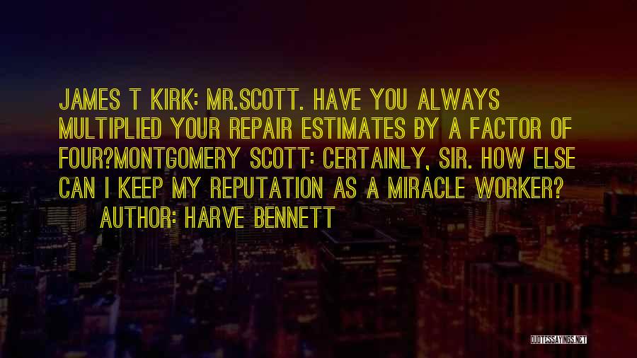 Harve Bennett Quotes 266699