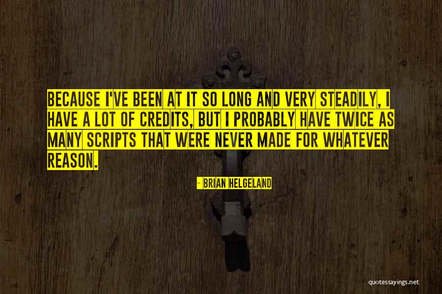 Harven W990 Quotes By Brian Helgeland Harven W990 Quotes By Brian Helgeland