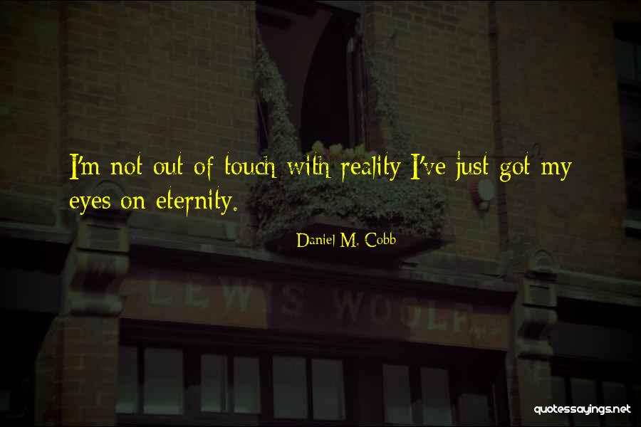Harvent Quotes By Daniel M. Cobb Harvent Quotes By Daniel M. Cobb