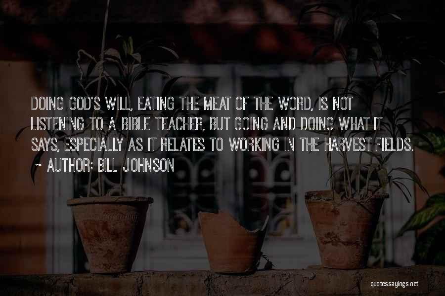 Harvest Bible Quotes By Bill Johnson