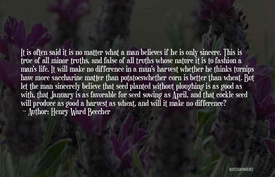 Harvest Corn Quotes By Henry Ward Beecher