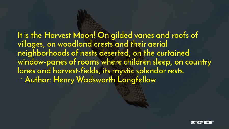 Harvest Moon Quotes By Henry Wadsworth Longfellow