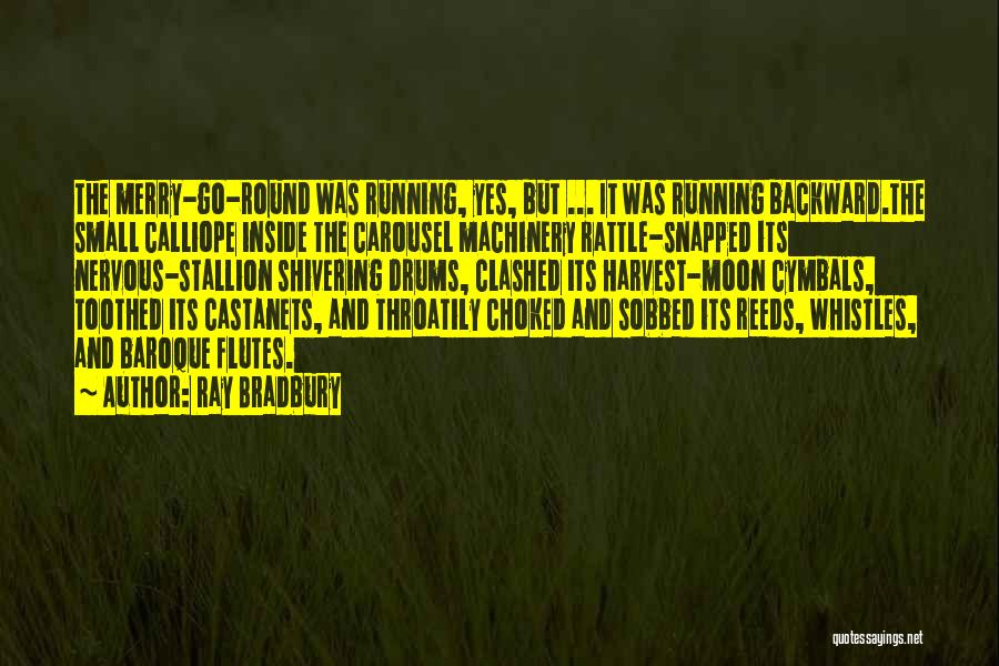 Harvest Moon Quotes By Ray Bradbury