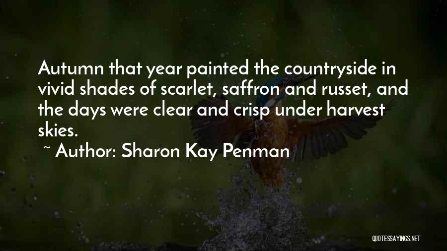 Harvest Or Autumn Quotes By Sharon Kay Penman