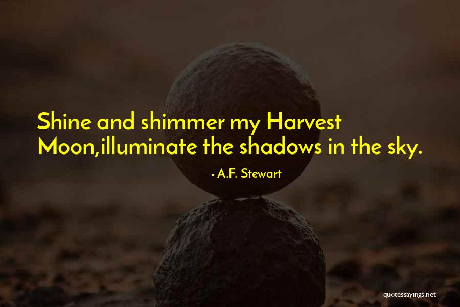 Harvest Quotes By A.F. Stewart