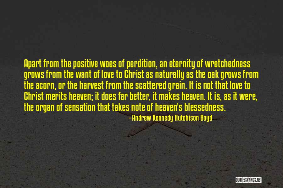 Harvest Quotes By Andrew Kennedy Hutchison Boyd