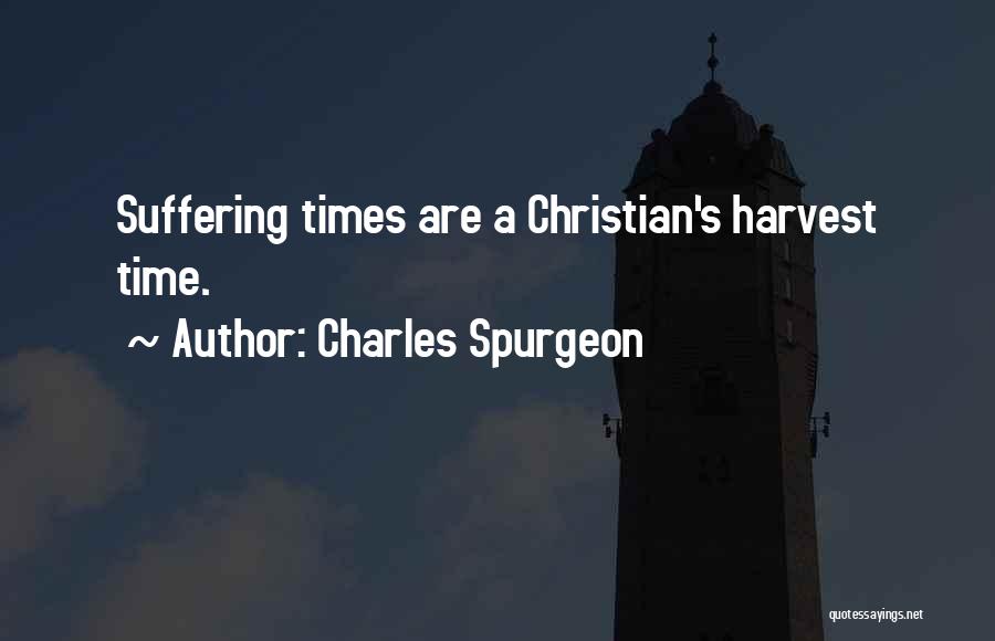 Harvest Quotes By Charles Spurgeon