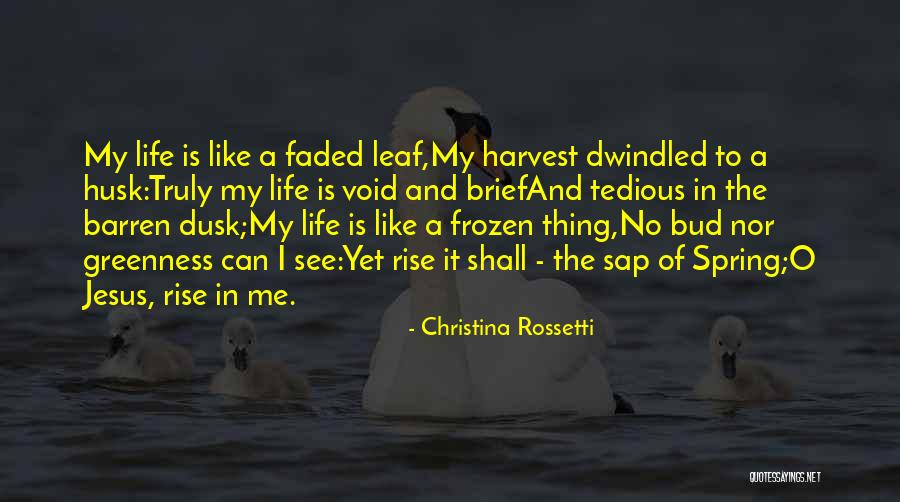 Harvest Quotes By Christina Rossetti