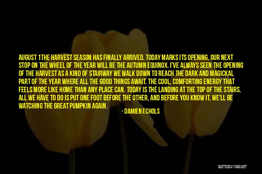 Harvest Quotes By Damien Echols