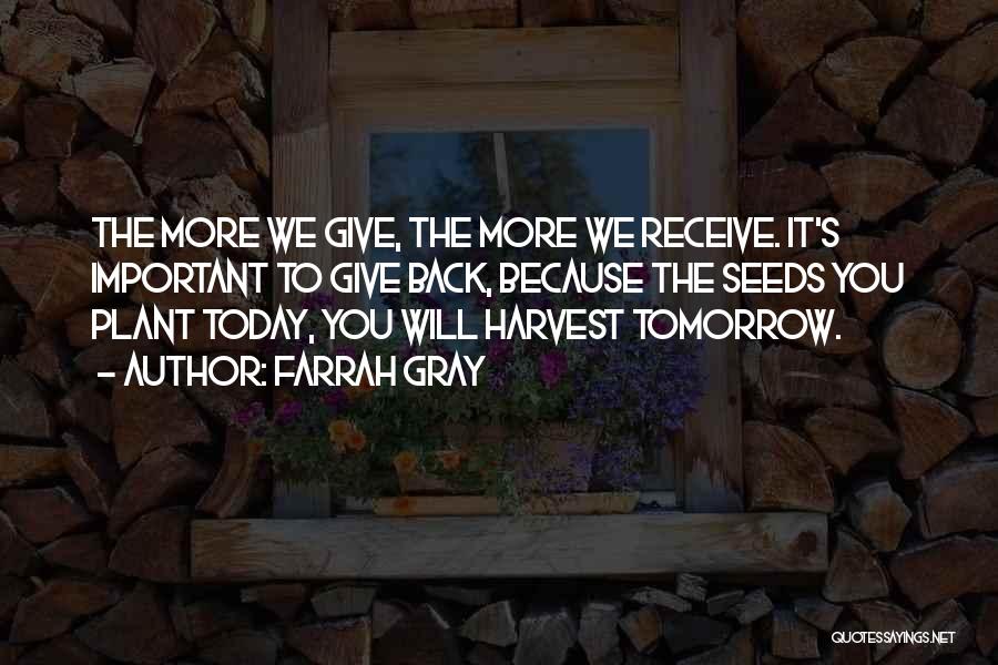 Harvest Quotes By Farrah Gray