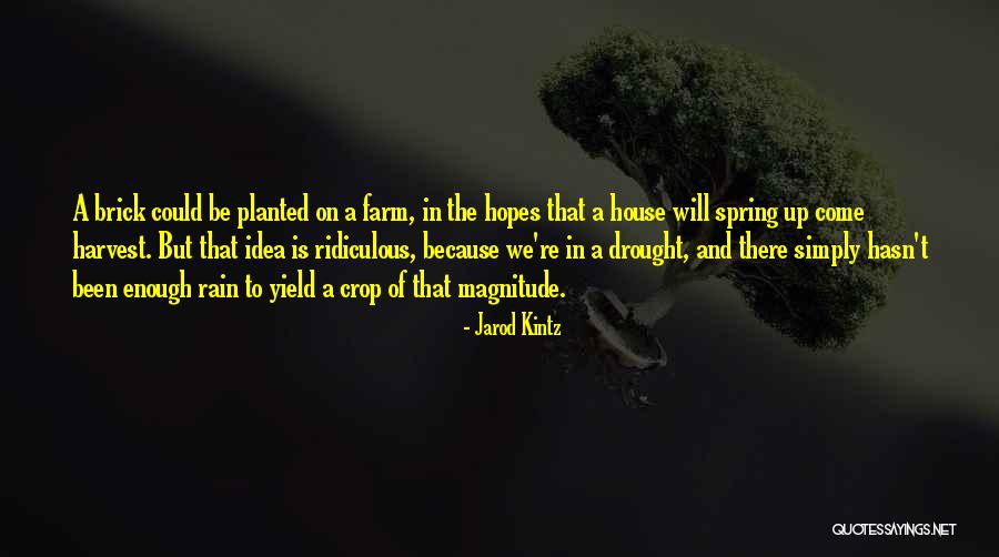 Harvest Quotes By Jarod Kintz