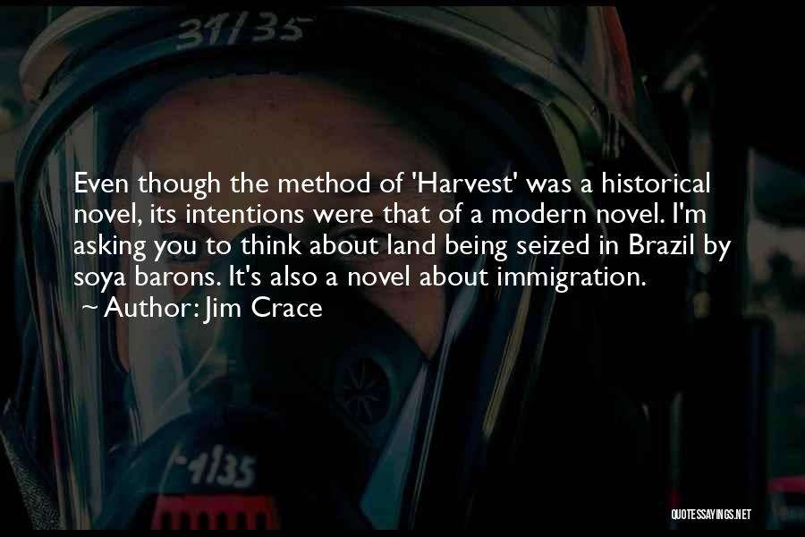 Harvest Quotes By Jim Crace