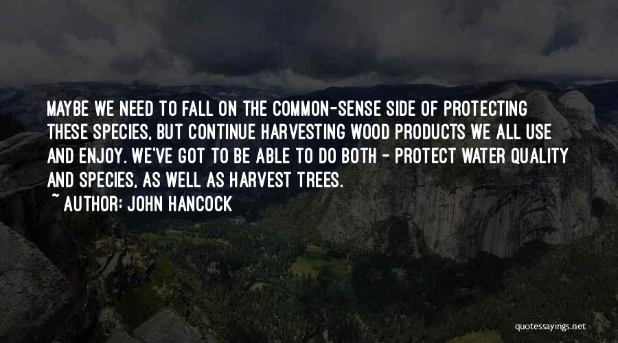 Harvest Quotes By John Hancock